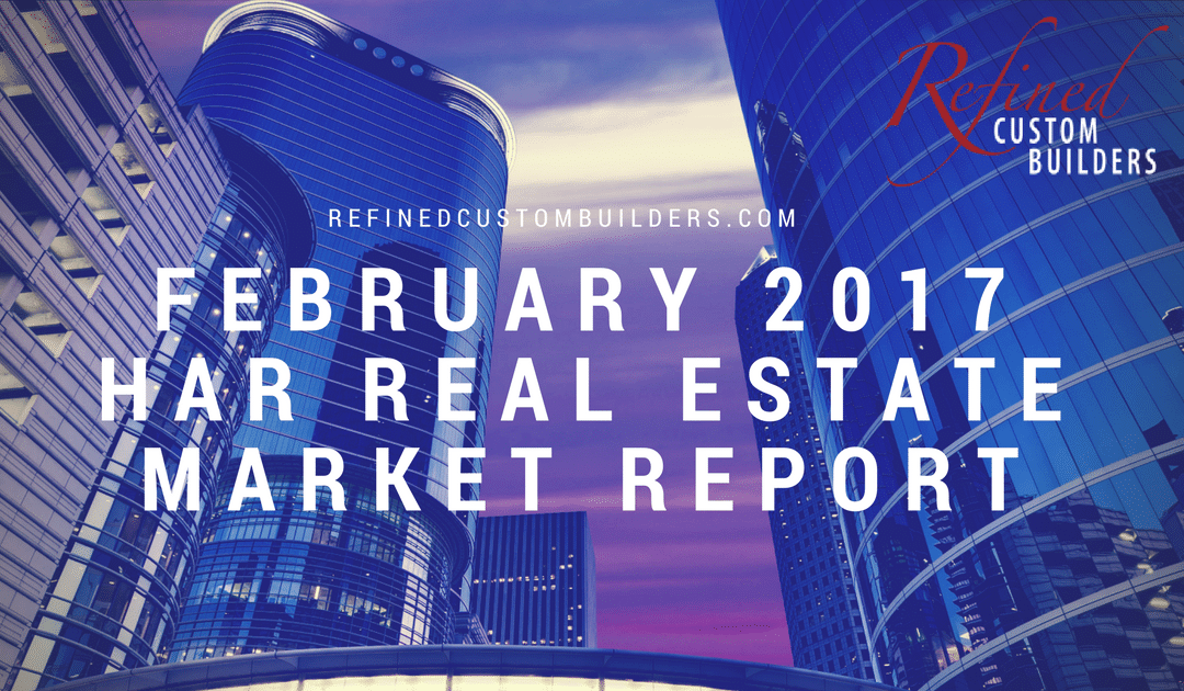 February 2017 HAR Report – Houston Continues Steady Growth