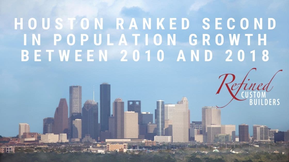 Houston Ranked Second in Population Growth Between 2010 and 2018 1